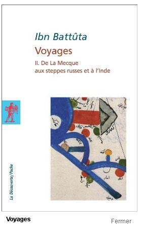  Voyages t.2 ; de La Mecque aux steppes russes et à l'Inde 