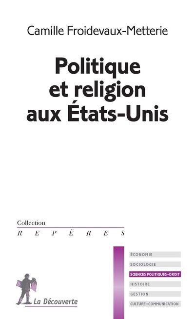  Politique et religion aux Etats-Unis 
