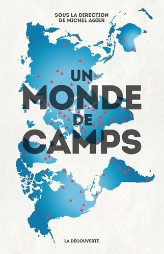 Un monde de camps 