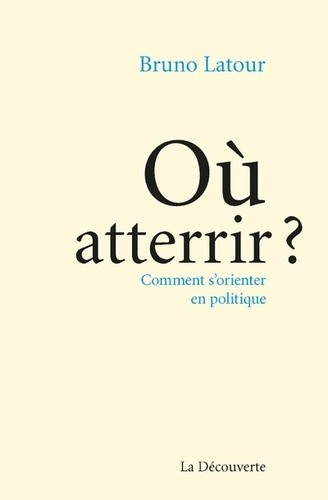  Où atterrir ? - Comment s'orienter en politique  