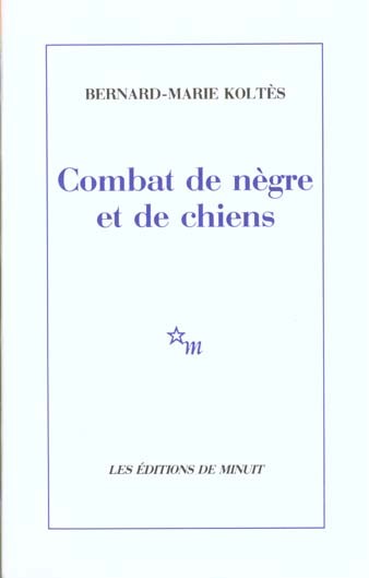  Combat de negre et de chiens - (suivi des) carnets 