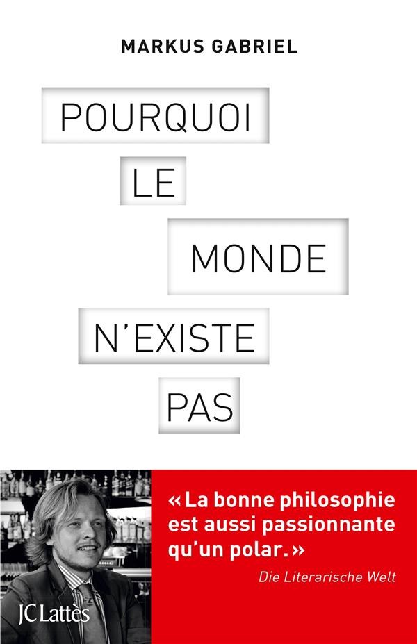 Pourquoi le monde n'existe pas  