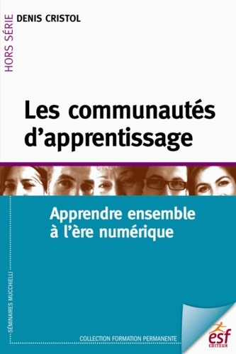  Les communautés d'apprentissage - Apprendre ensemble à l'ère numérique 