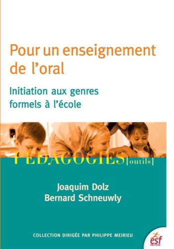  Pour un enseignement de l'oral - Initiation aux genres formels à l'école 