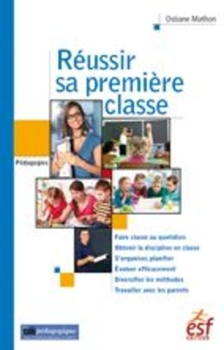  Réussir sa première classe  