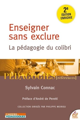  Enseigner sans exclure - La pédagogie du colibri  