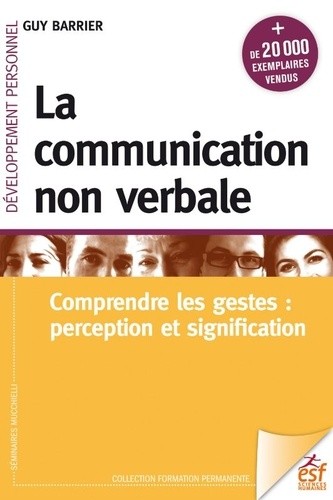  La communication non verbale - Comprendre les gestes : perception et signification  
