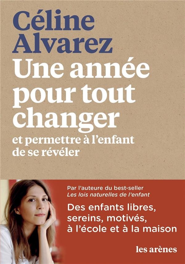  Une année pour tout changer ; et permettre à l'enfant de se révéler 