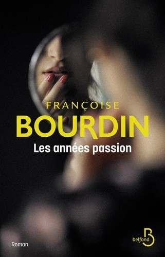  Les années passion  