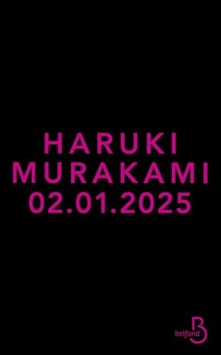  Le nouveau roman de Haruki Murakami - son dernier livre best-seller traduit en version française - nouveauté 2025 