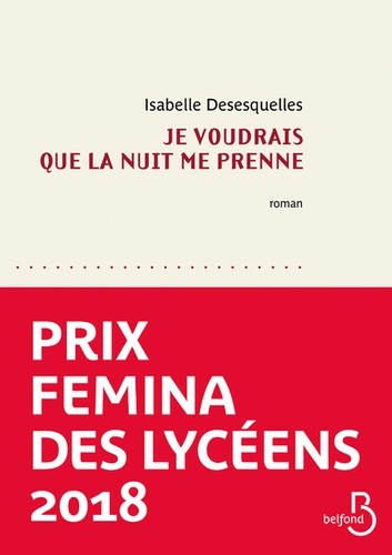  Je voudrais que la nuit me prenne  