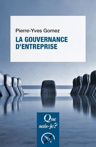  La Gouvernance d'entreprise 