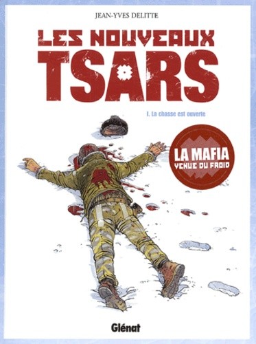  Les nouveaux tsars Tome 1  