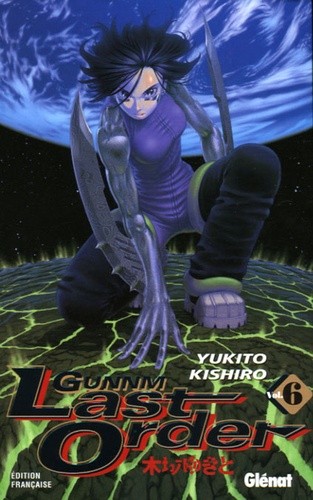  Gunnm Last Order Tome 6  