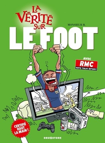  La vérité sur le foot  