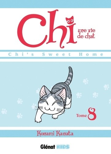  Chi, une vie de chat Tome 8 