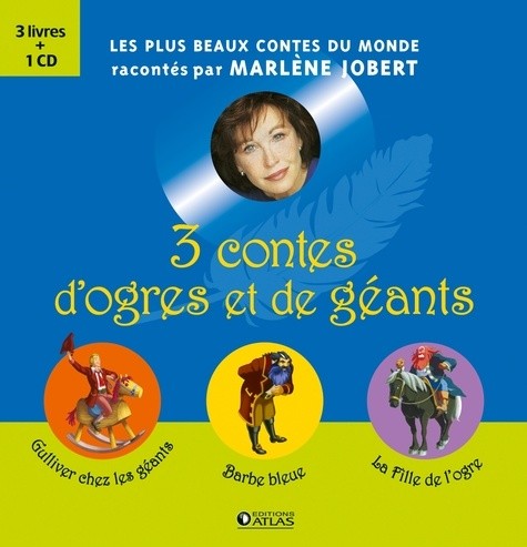  Coffret 3 contes d'ogres et géants - Gulliver chez les géants ; Barbe bleue ; La Fille de l'ogre  
