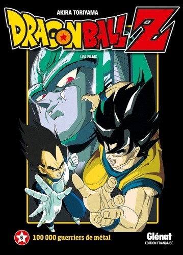  Dragon Ball Z Les films Tome 6  