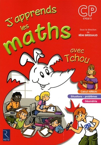  J'apprends les maths avec Tchou CP 