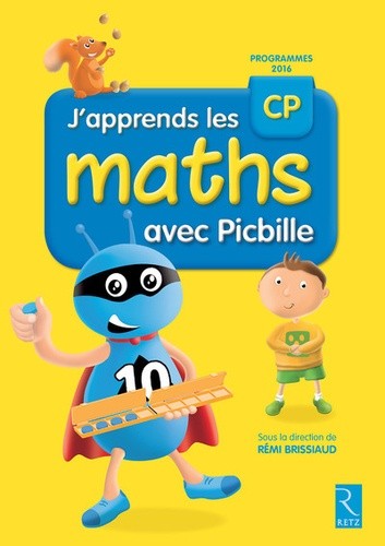  J'apprends les maths CP avec Picbille - Programmes 2016 