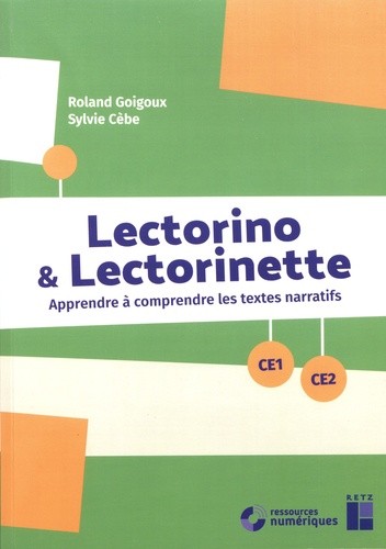  Lectorino & Lectorinette CE1-CE2 - Apprendre à comprendre les textes narratifs  