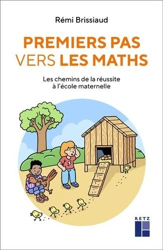  Premiers pas vers les maths - Les chemins de la réussite  