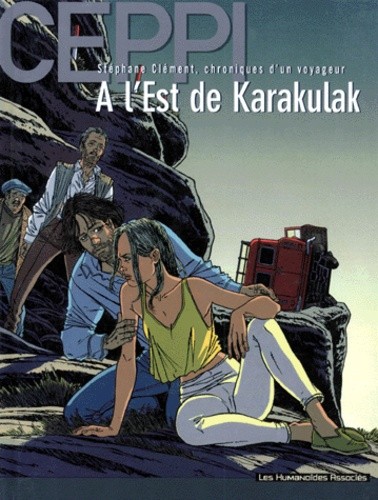  Stéphane Clément, chroniques d'un voyageur Tome 2  