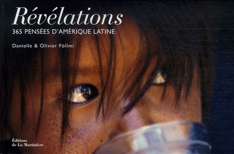  Révélations - 365 Pensées d'Amérique latine 