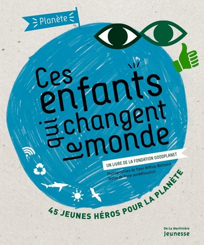  Ces enfants qui changent le monde 
