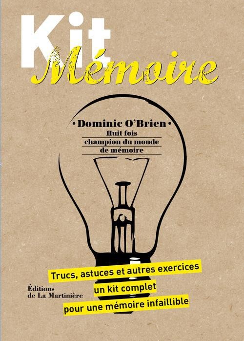  Kit mémoire ; truc, astuces et autres exercices ; un kit complet pour une mémoire infaillible 