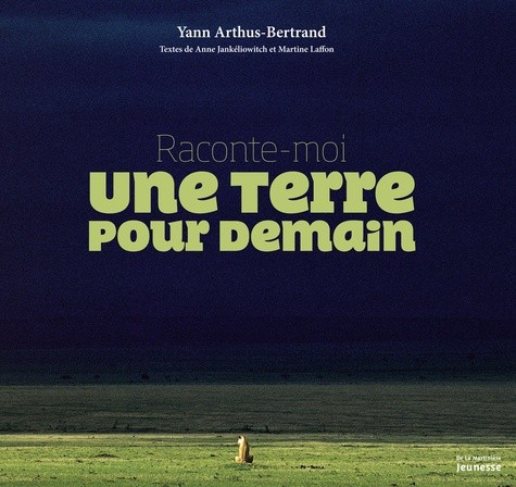  Raconte moi une Terre pour demain  