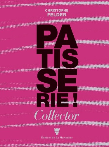  Pâtisserie ! - 233 recettes - 3 500 photos. L'ultime référence  