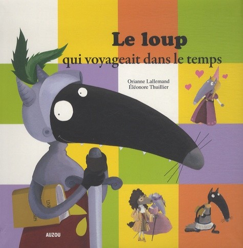  Le loup qui voyageait dans le temps  