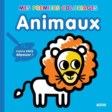  Animaux - Colorie sans dépasser ! 
