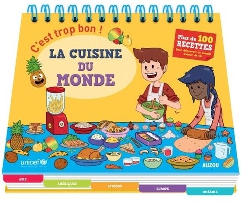  C'est trop bon ! - La cuisine du monde 