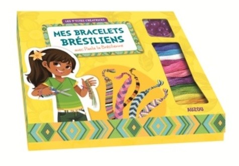  Mes bracelets brésiliens avec Paola la brésilienne 