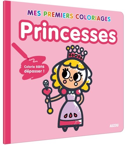  Princesses - Colorie sans dépasser ! 