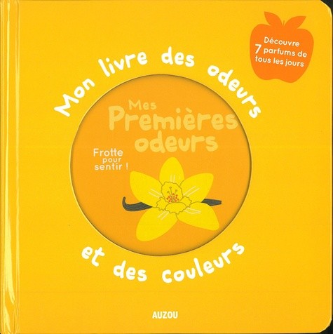  Mes premières odeurs  