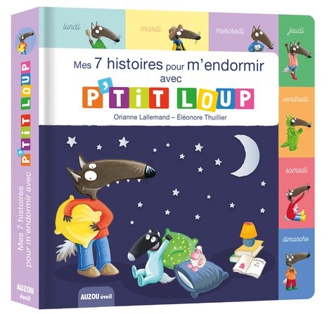  Mes 7 histoires pour m'endormir avec P'tit Loup  