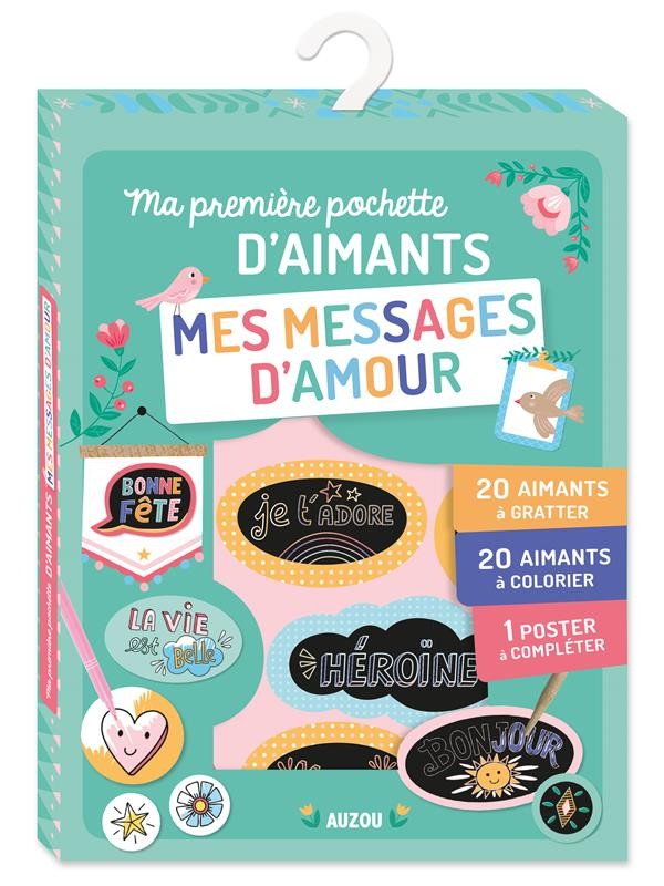  Ma première pochette d'aimants ; mes messages d'amour 