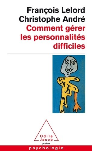  Comment gérer les personnalités difficiles  