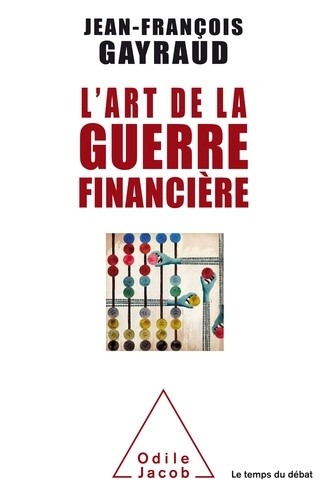 L'art de la guerre financière 