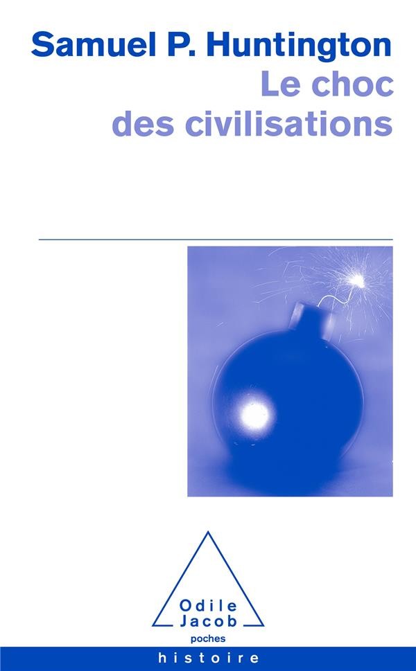  Le choc des civilisations  