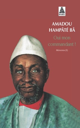 OUI MON COMMANDANT - MEMOIRES II
