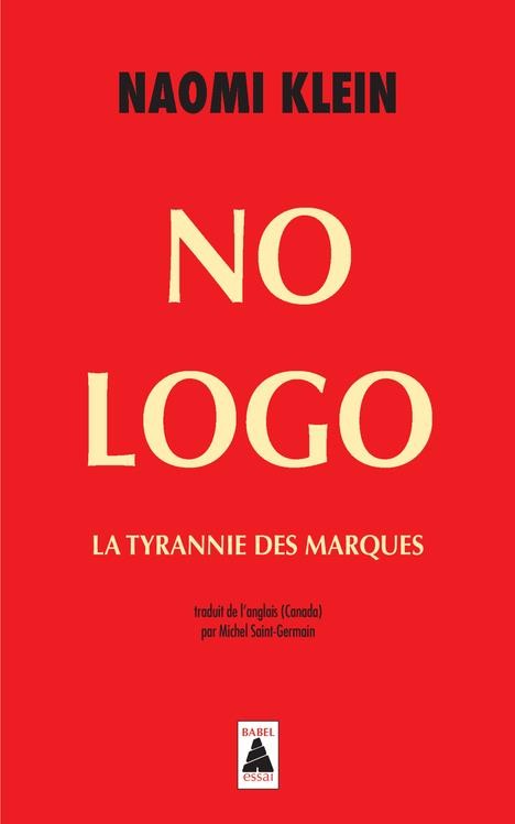  No logo ; la tyrannie des marques 