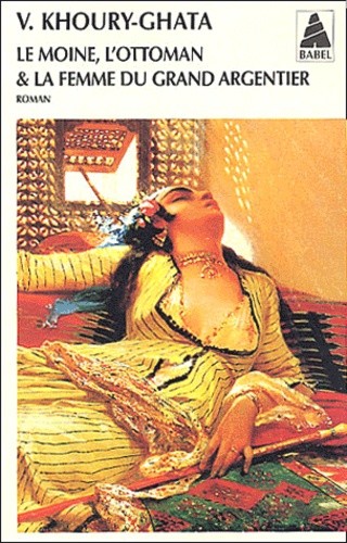  Le moine, l'Ottoman et la femme du grand argentier  