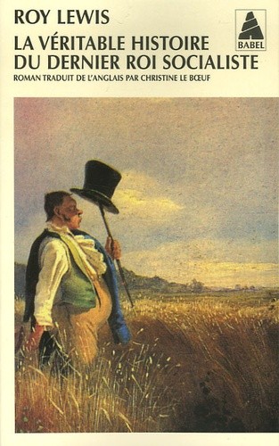  La véritable histoire du dernier roi socialiste  