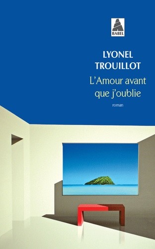  L'amour avant que j'oublie  