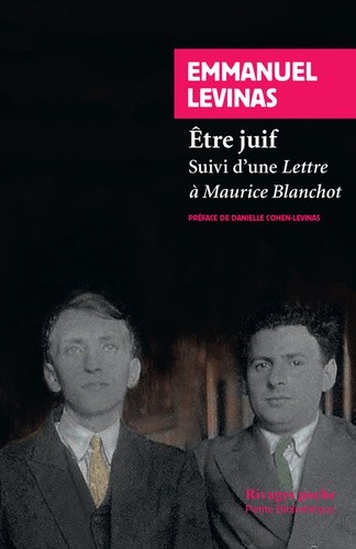  Etre juif - Suivi d'une Lettre à Maurice Blanchot  
