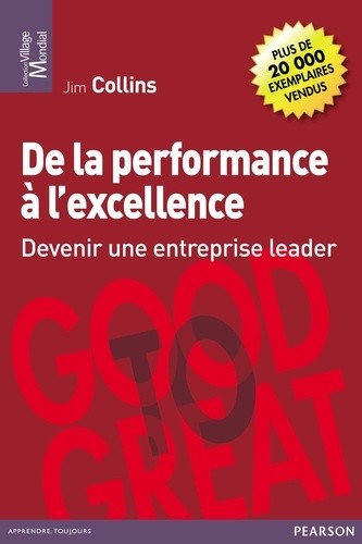  De la performance à l'excellence - Devenir une entreprise leader 